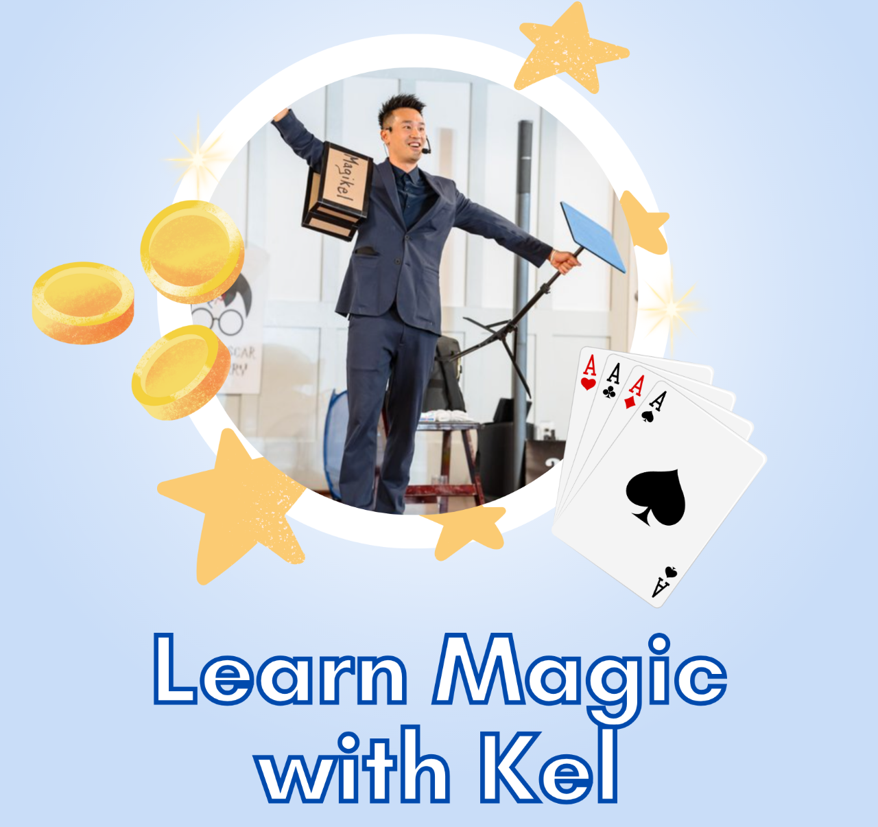 Learn Magic with Kel
